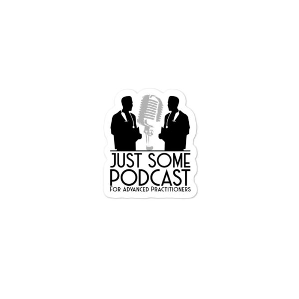 Just Some Podcast Stickers